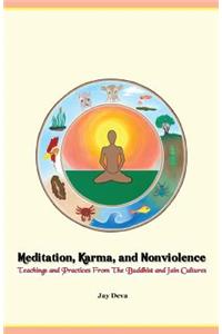 Meditation, Karma, and Nonviolence
