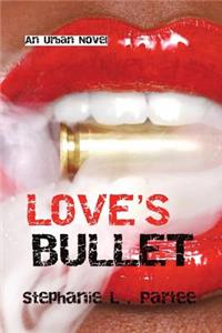 Love's Bullet