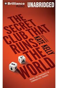 The Secret Club That Runs the World