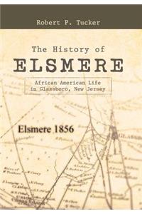 History of Elsmere: African American Life in Glassboro, New Jersey