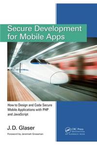 Secure Development for Mobile Apps