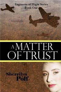 Matter Of Trust