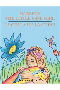 Marleth the Little Cave Girl: La Chica de la Cueva