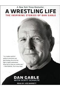 A Wrestling Life