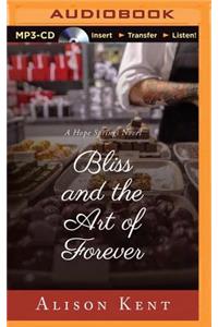 Bliss and the Art of Forever