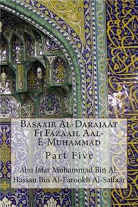 Basaair Al-Darajaat Fi Fazaail Aal-E-Muhammad