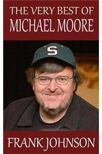 The Very Best of Michael Moore