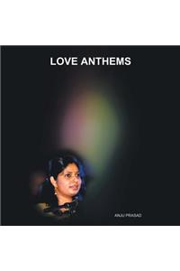 Love Anthems