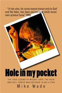 Hole in my pocket