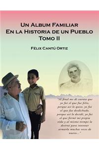 Álbum Familiar En La Historia De Un Pueblo