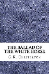 Ballad Of The White Horse