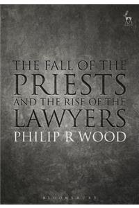 Fall of the Priests and the Rise of the Lawyers