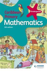 Caribbean Primary Mathematics Kindergarten 6th edition