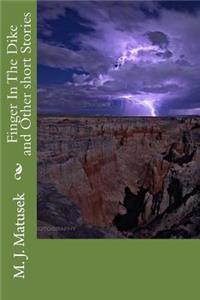 Finger In The Dike and other short stories