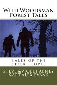 Wild Woodsman Forest Tales