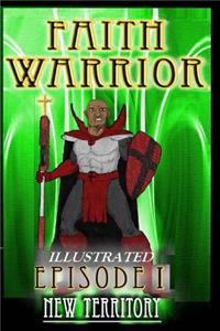 Faith Warrior I Illustrated