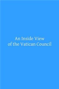 Inside View of the Vatican Council