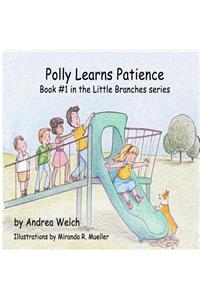 Polly Learns Patience