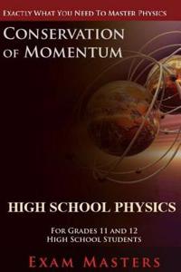 High School Physics: Conservation of Momentum