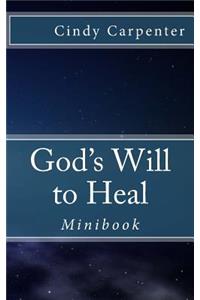 God's Will to Heal - Mini