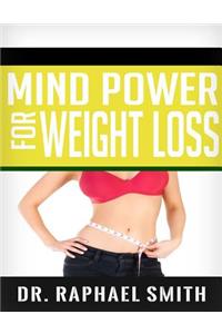 Mind Power For Weight Loss