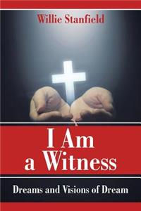 I Am a Witness