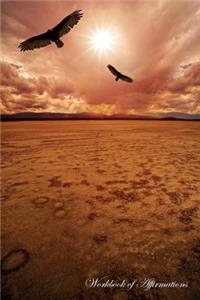 Desert Vultures Workbook of Affirmations Desert Vultures Workbook of Affirmations