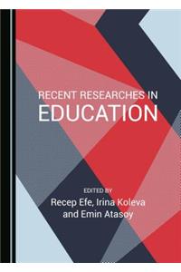 Recent Researches in Education