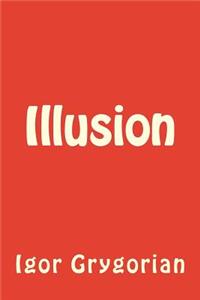 Illusion