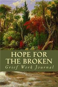 Hope For The Broken
