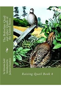 Bobwhite Quail and other Quails of the United States