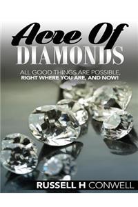 Acre of Diamonds by Russell H Conwell