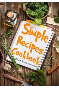 Simple Recipes Cookbook