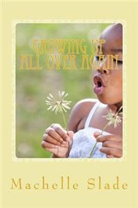 Growing Up All over Again