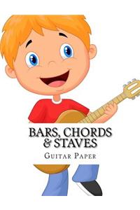 Bars, Chords & Staves