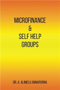 Microfinance and Self Help Groups