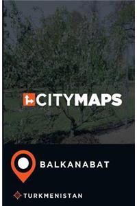 City Maps Balkanabat Turkmenistan