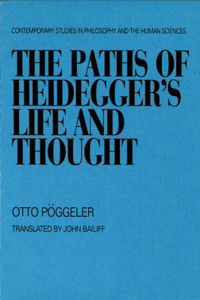 Paths of Heidegger's Life and Thought