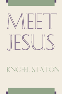 Meet Jesus