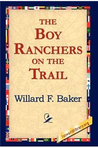 The Boy Ranchers on the Trail