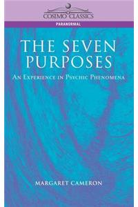 Seven Purposes: An Experience in Psychic Phenomena