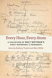 Every Hour, Every Atom