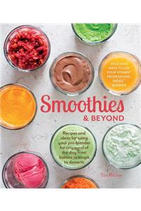 Smoothies and Beyond