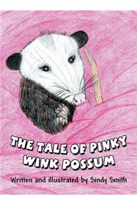 The Tale of Pinky Wink Possum