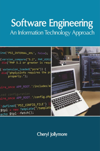 Software Engineering: An Information Technology Approach