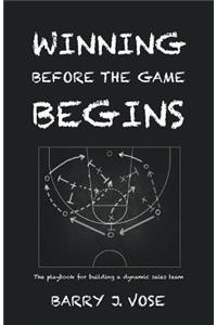 Winning Before the Game Begins
