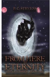 From Here to Eternity