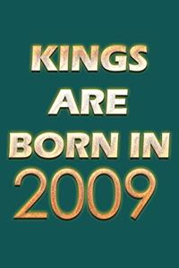 Kings Are Born In 2009 Notebook