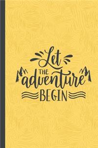 Let The Adventure Begin
