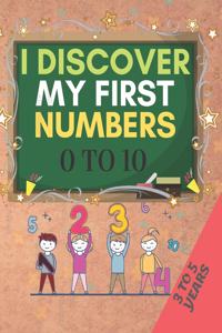 I Discover My First Numbers